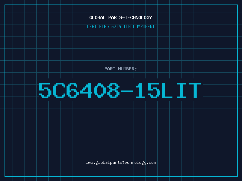 Aviation Part 5C6408-15LIT