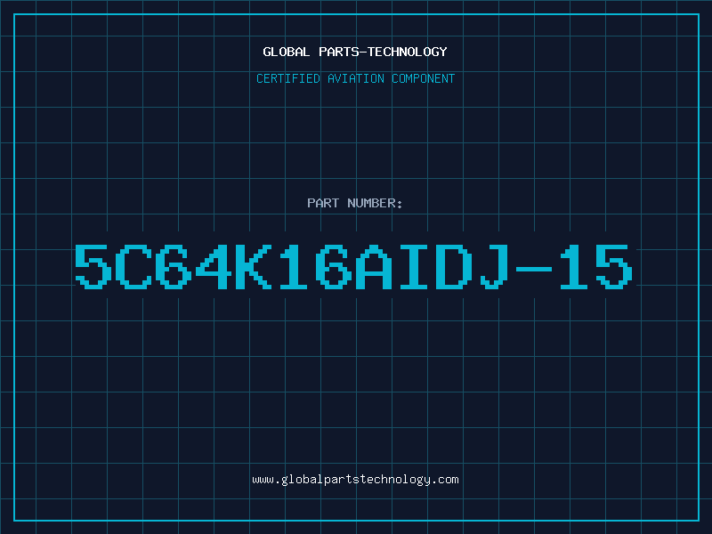Aviation Part 5C64K16AIDJ-15