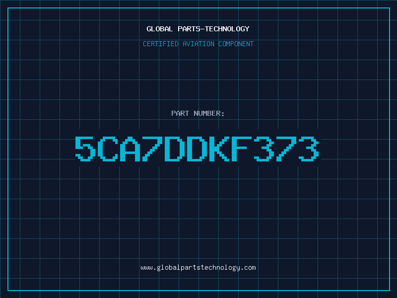 Aviation Part 5CA7DDKF373