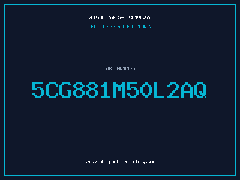 Aviation Part 5CG881M50L2AQ