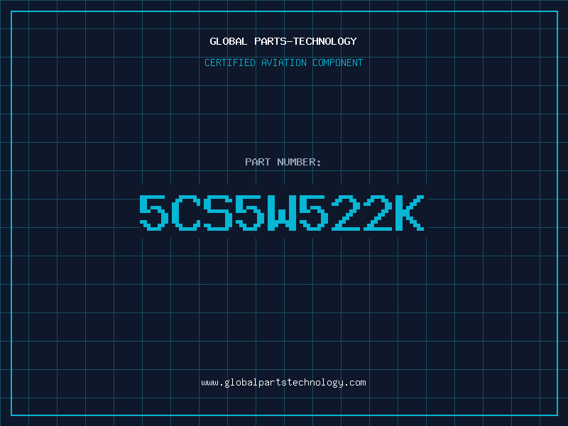 Aviation Part 5CS5W522K