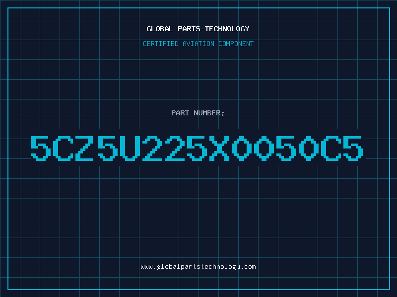 Aviation Part 5CZ5U225X0050C5