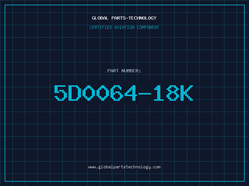 Aviation Part 5D0064-18K