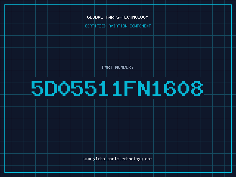 Aviation Part 5D05511FN1608