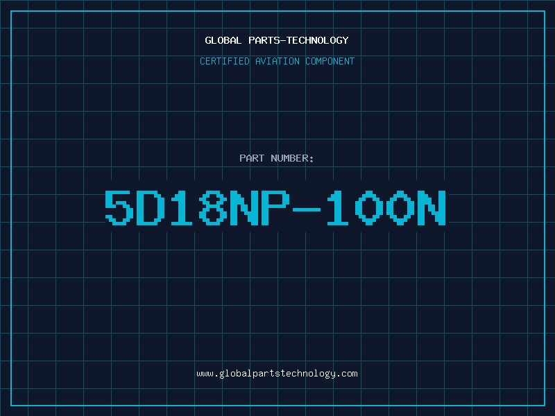 Aviation Part 5D18NP-100N