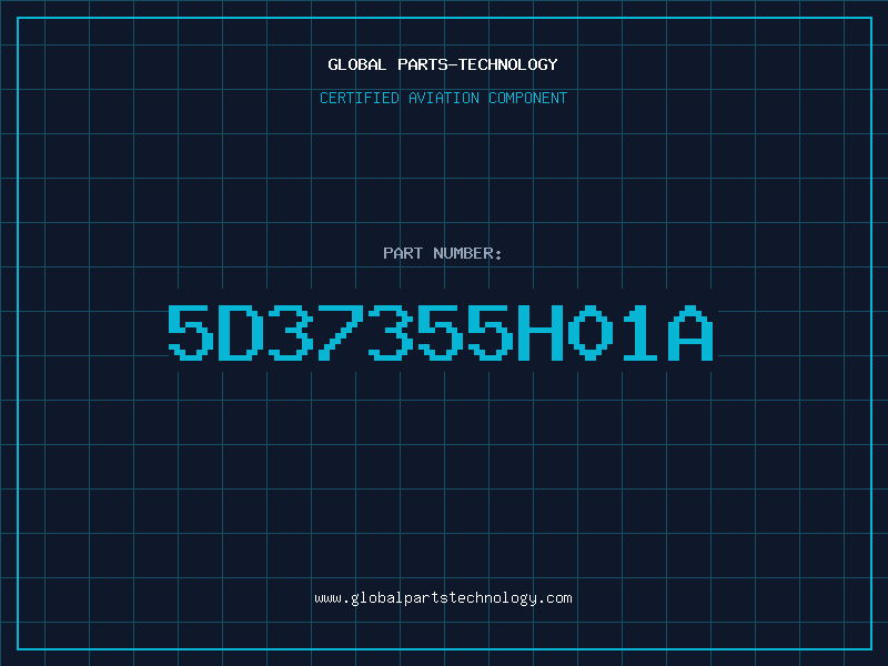 Aviation Part 5D37355H01A