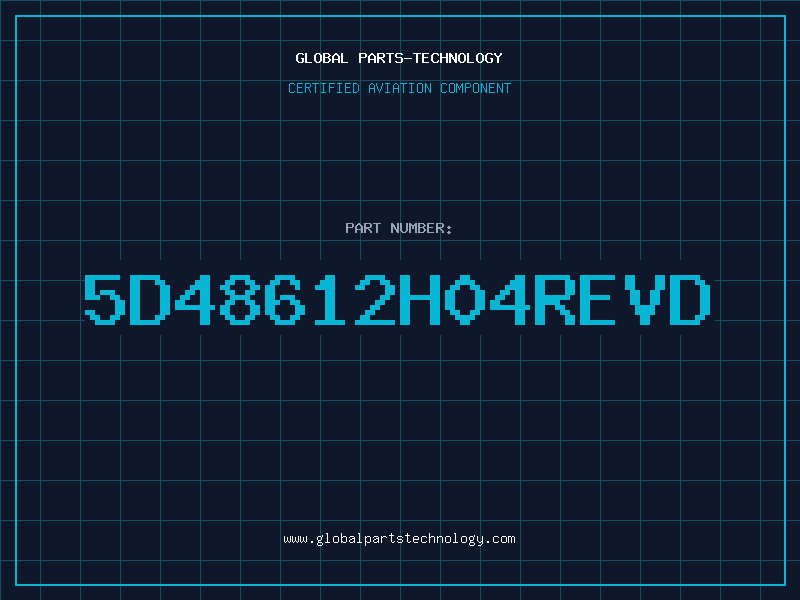 Aviation Part 5D48612H04REVD