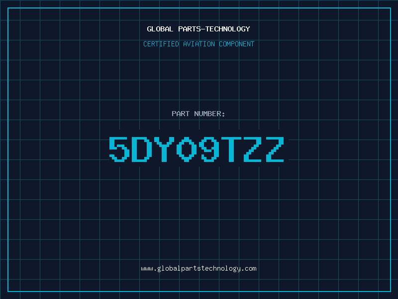 Aviation Part 5DY09TZZ