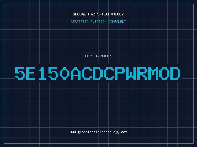 Aviation Part 5E150ACDCPWRMOD
