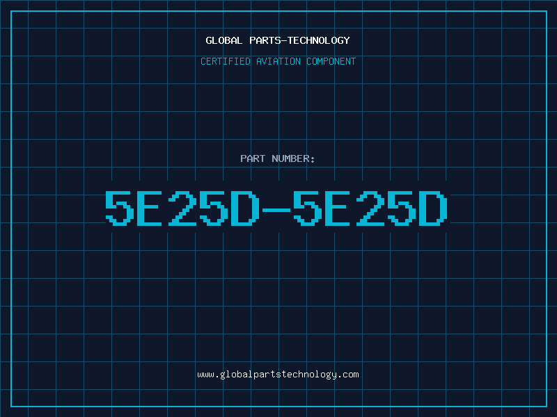 Aviation Part 5E25D-5E25D