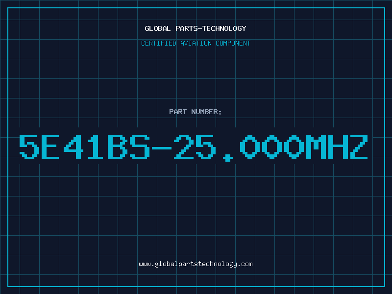 Aviation Part 5E41BS-25.000MHZ
