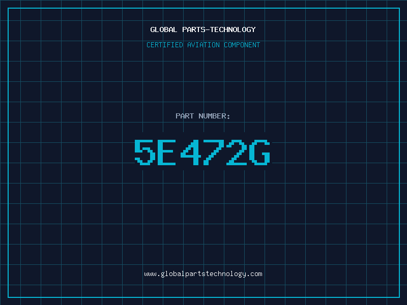 Aviation Part 5E472G