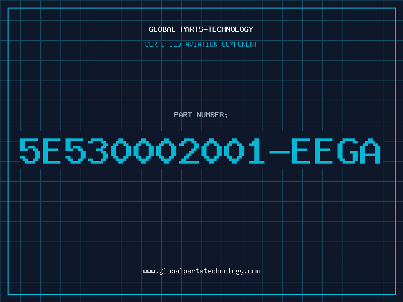 Aviation Part 5E530002001-EEGA