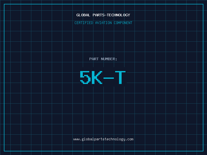 Aviation Part 5K-T