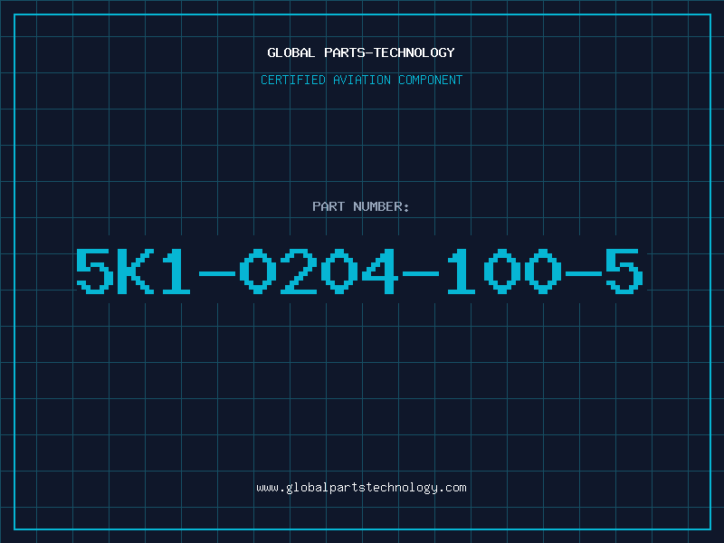 Aviation Part 5K1-0204-100-5
