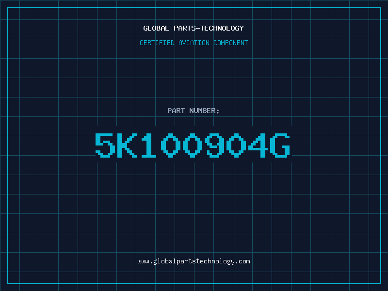 Aviation Part 5K100904G
