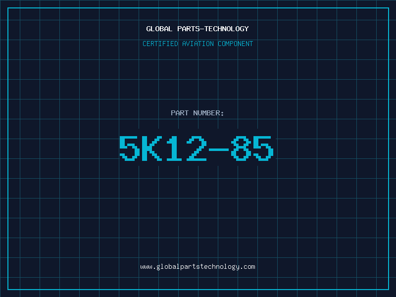 Aviation Part 5K12-85