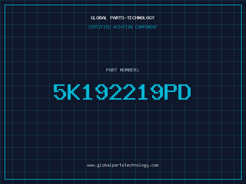 Aviation Part 5K192219PD