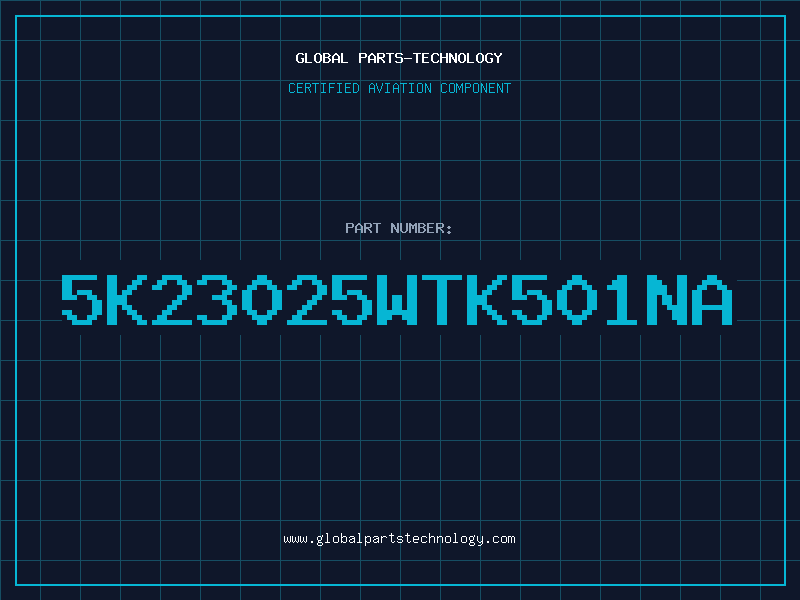 Aviation Part 5K23025WTK501NA
