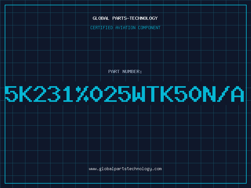 Aviation Part 5K231%025WTK50N/A