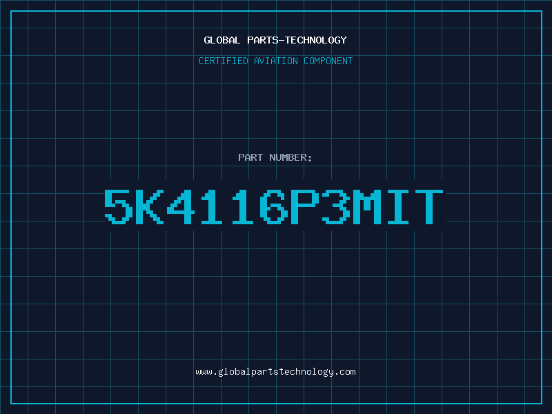 Aviation Part 5K4116P3MIT