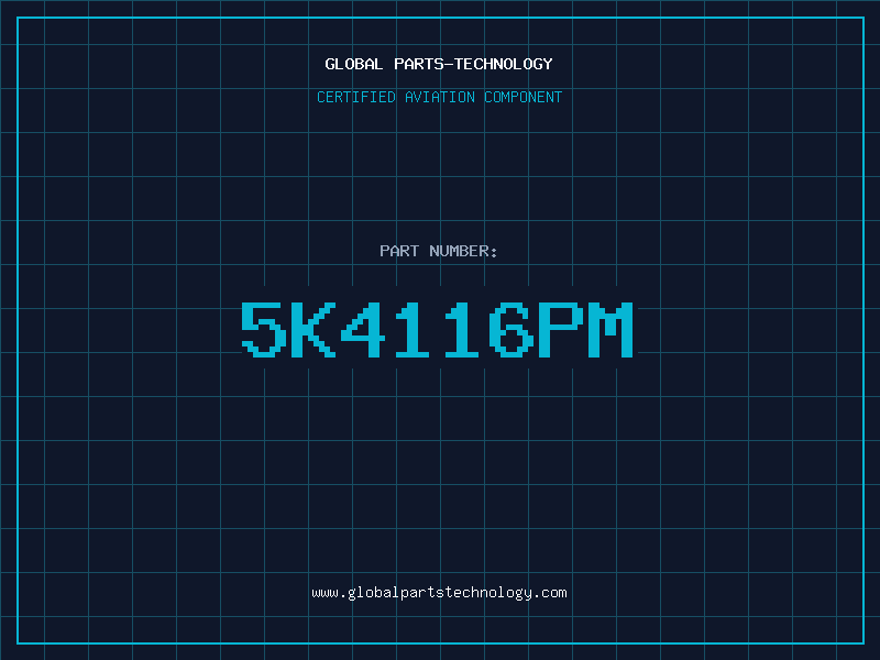Aviation Part 5K4116PM