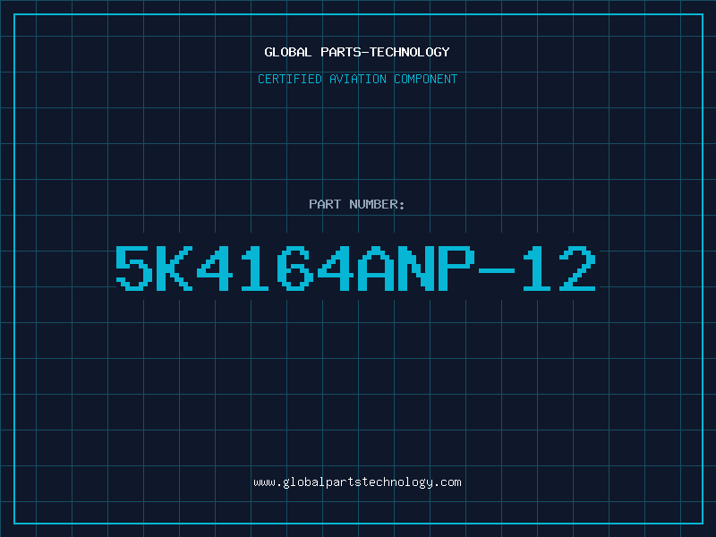 Aviation Part 5K4164ANP-12