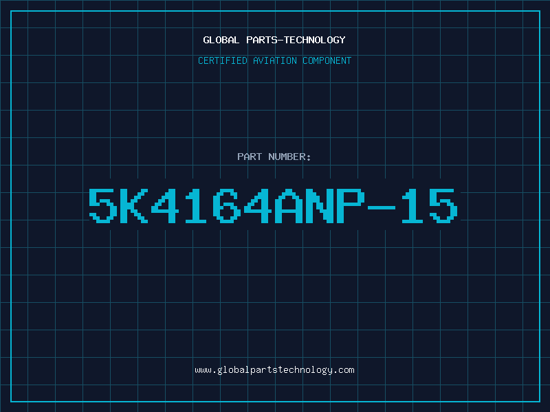 Aviation Part 5K4164ANP-15