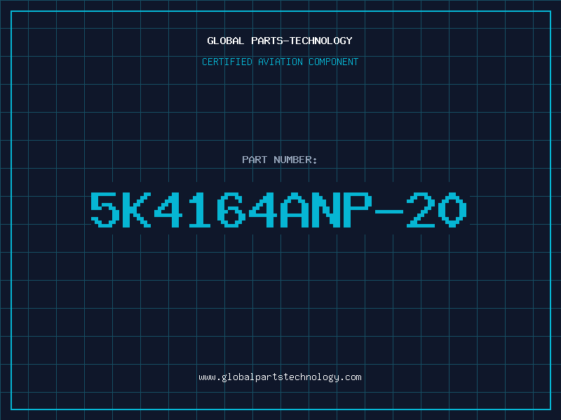 Aviation Part 5K4164ANP-20