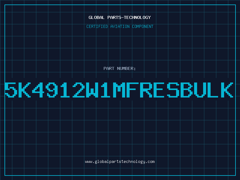 Aviation Part 5K4912W1MFRESBULK