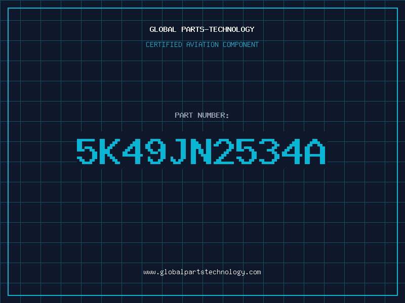 Aviation Part 5K49JN2534A