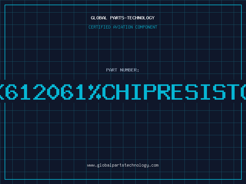 Aviation Part 5K612061%CHIPRESISTOR
