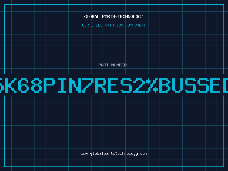 Aviation Part 5K68PIN7RES2BUSSED