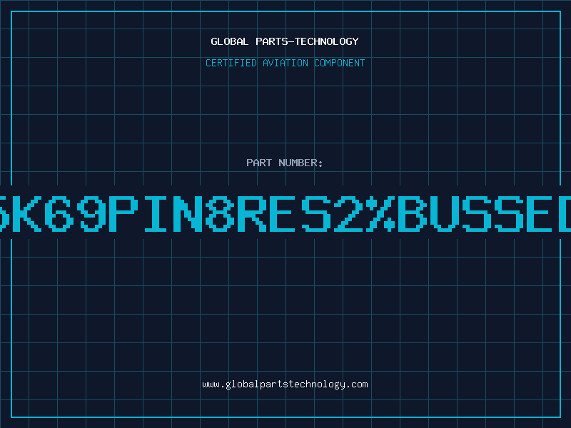 Aviation Part 5K69PIN8RES2%BUSSED