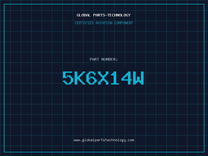 Aviation Part 5K6X14W