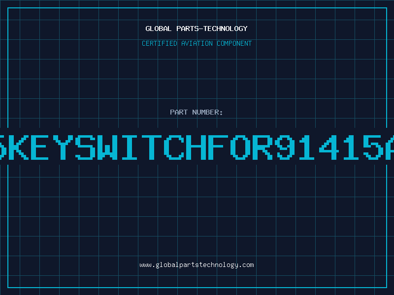Aviation Part 5KEYSWITCHFOR91415A