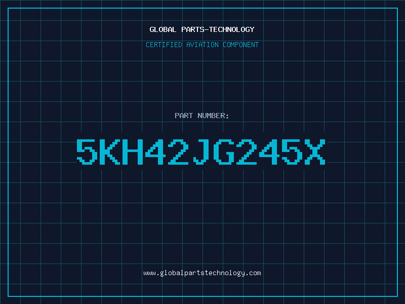 Aviation Part 5KH42JG245X