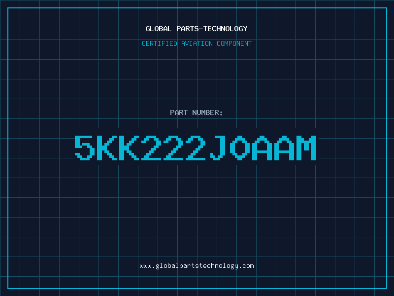 Aviation Part 5KK222J0AAM