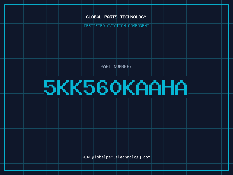 Aviation Part 5KK560KAAHA