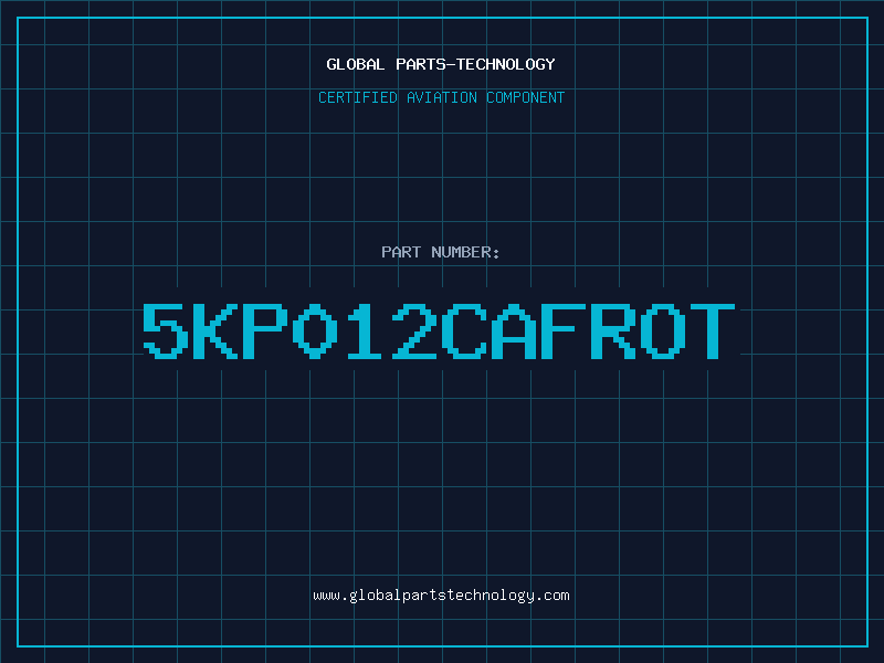 Aviation Part 5KP012CAFROT