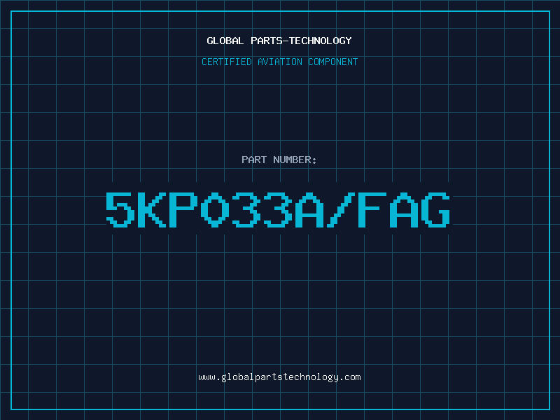 Aviation Part 5KP033A/FAG