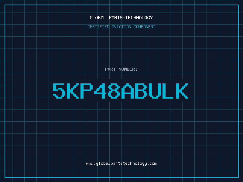 Aviation Part 5KP48ABULK