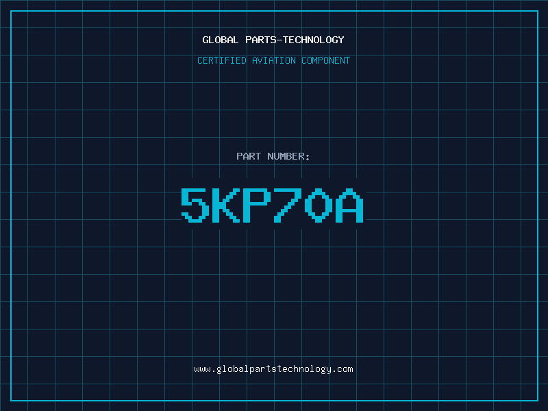 Aviation Part 5KP70A