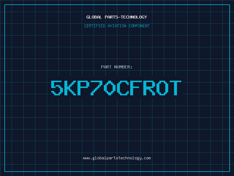 Aviation Part 5KP70CFROT