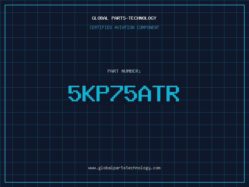 Aviation Part 5KP75ATR