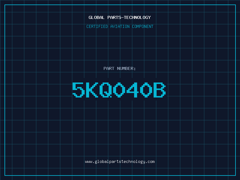 Aviation Part 5KQ040B