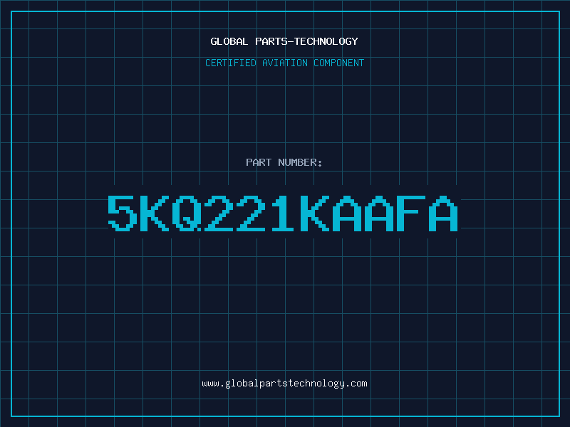 Aviation Part 5KQ221KAAFA