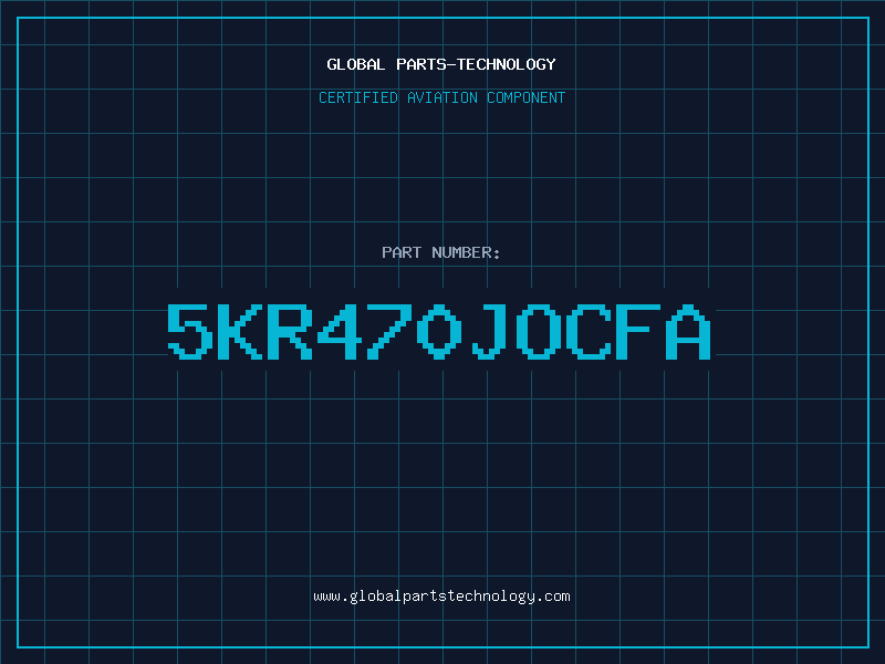 Aviation Part 5KR470JOCFA