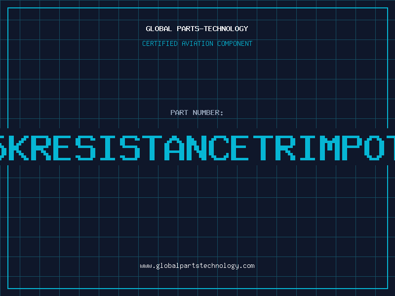 Aviation Part 5KRESISTANCETRIMPOT