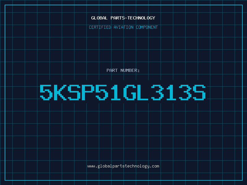 Aviation Part 5KSP51GL313S